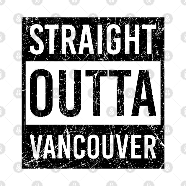 straight outta Vancouver by LeonAd
