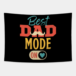 Best Dad Mode On Tapestry