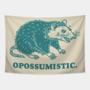 Opossumistic - Possum positive pet meme Tapestry