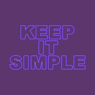 Keep it simple (purple) T-Shirt