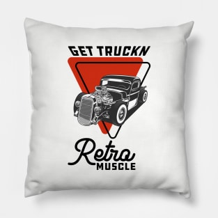 Get Truckn Hot Rod Truck Pillow