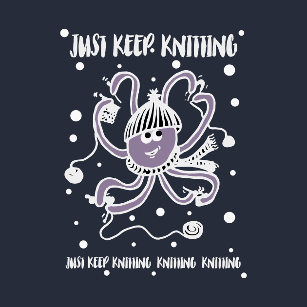 Just Keep Knitting Octopus by BrickHouseFiberArts