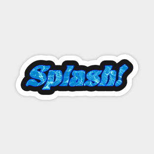 Splash Magnet