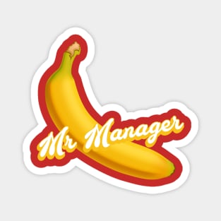 Bluth's Banana Stand Mr Manager Magnet
