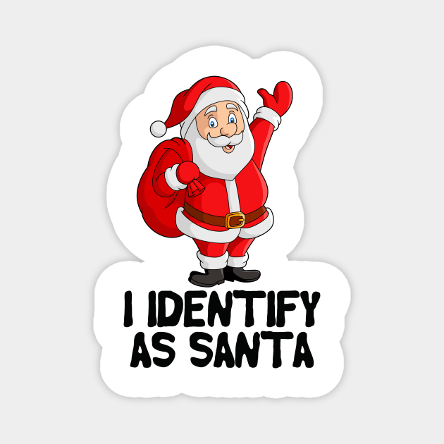 I Identify As Santa Funny Christmas Pajamas For Dad X Mas Magnet by nextneveldesign