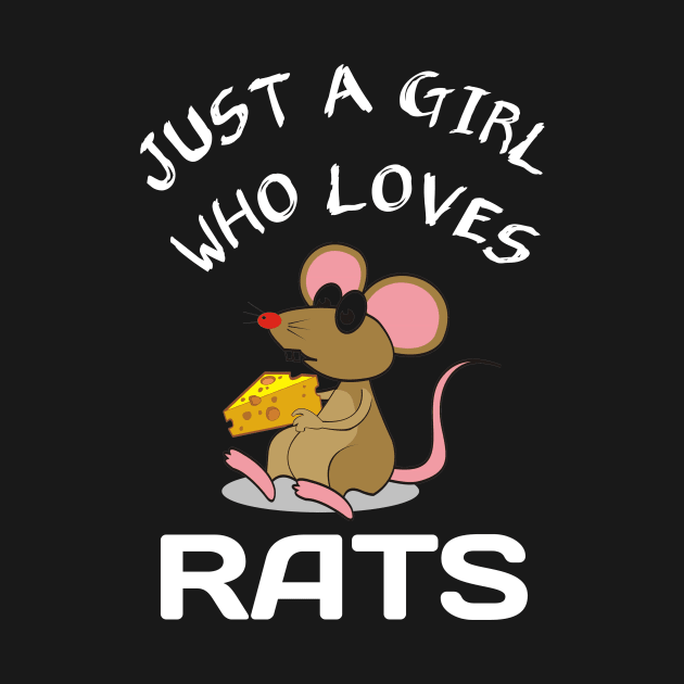 Just A Girl Who Loves Rats Owner Lover by houssem