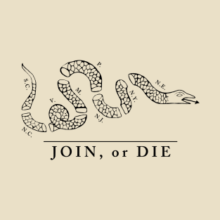 Join or Die T-Shirt