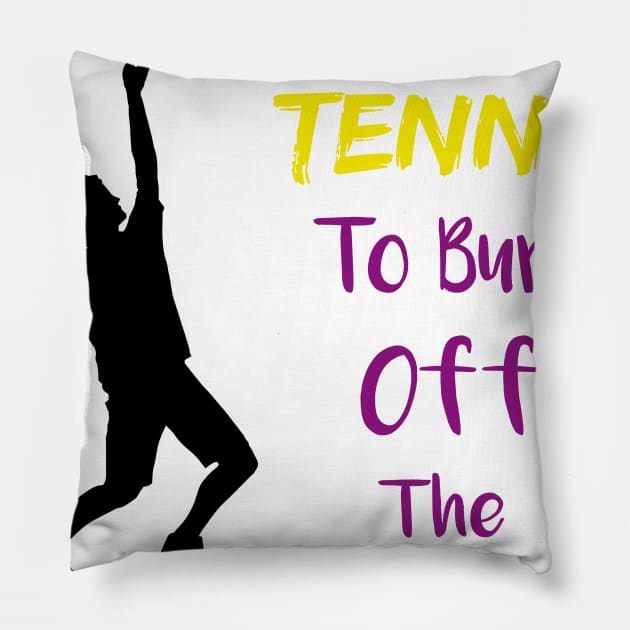 tennis player funny tennis lover Pillow by Duodesign