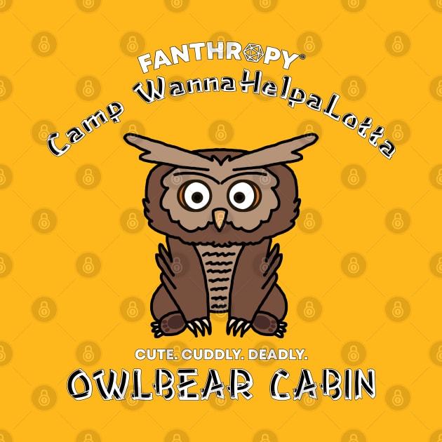 Owlbear Cabin (all products) by Fans of Fanthropy