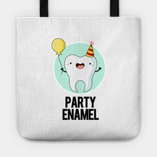 Party Enamel Funny Tooth Pun Tote