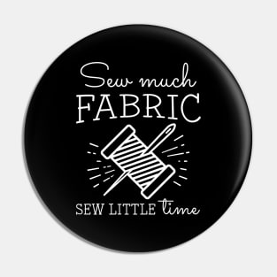 Sew Much Fabric Pin