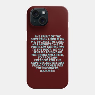 Bible Verse Isaiah 61:1 Phone Case