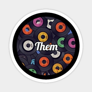 Them / Vinyl Records Style Magnet