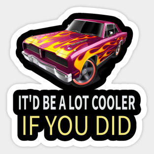 Wallpaper Itd Be A Lot Cooler If You Did Stickers Teepublic Free