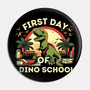 'First Day of Dino-School' Pin