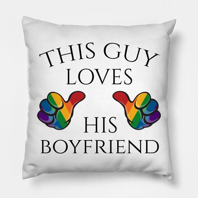 This Guy Loves His Boyfriend Gay Pride Design with Rainbow Thumbs Pillow by LiveLoudGraphics