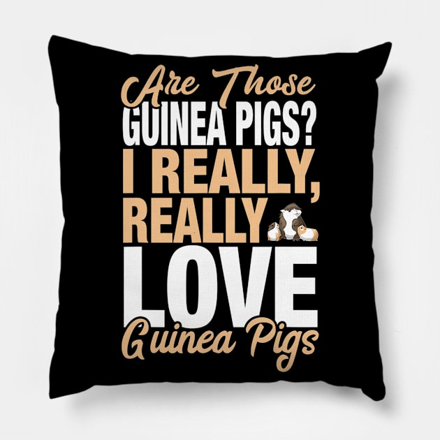 I Really Love Guinea Pigs Pillow by eldridgejacqueline