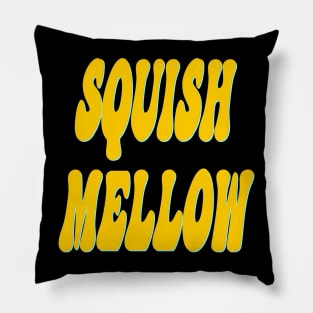 Squish Mellow Pillow