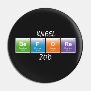 Kneel before Zod! Pin