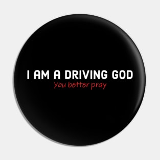 Driving god Pin