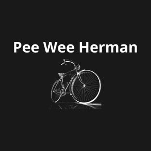 Pee Wee Herman T-Shirt