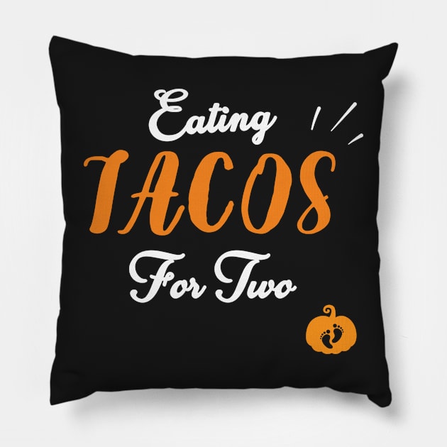 Eating Tacos For Two - funny pregnancy announcement Pillow by WassilArt