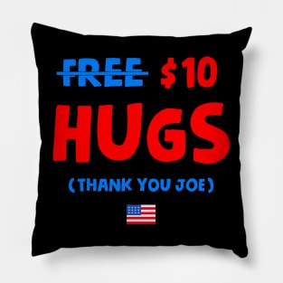 Funny Free Hugs - Lets Go Brandon - Bidenflation - Anti Joe Pillow