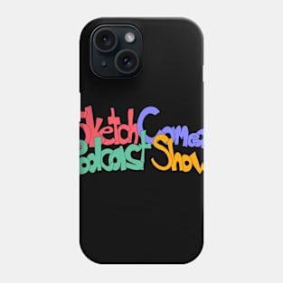 Sketch Comedy Podcast Show Curved Logo Phone Case