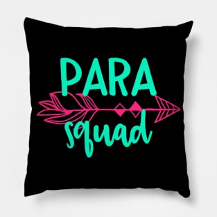 Para Squad Tee Shirt TShirt Teacher Appreciation Gift Pillow