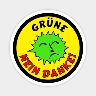 Gruene? Nein Danke! Magnet