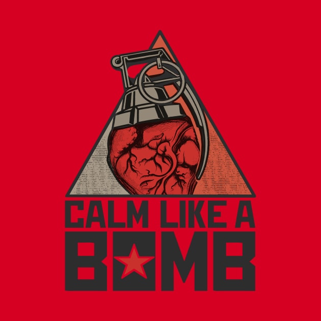 Calm Like a Bomb by RepubliRock