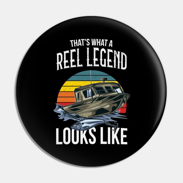 Reel Legend Fishing Boat Fisherman Retro Pin by Foxxy Merch