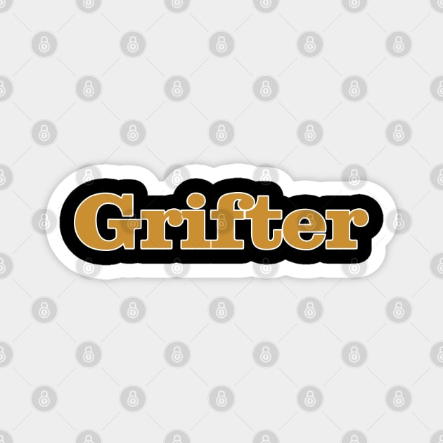 Grifter Magnet by silentrob668