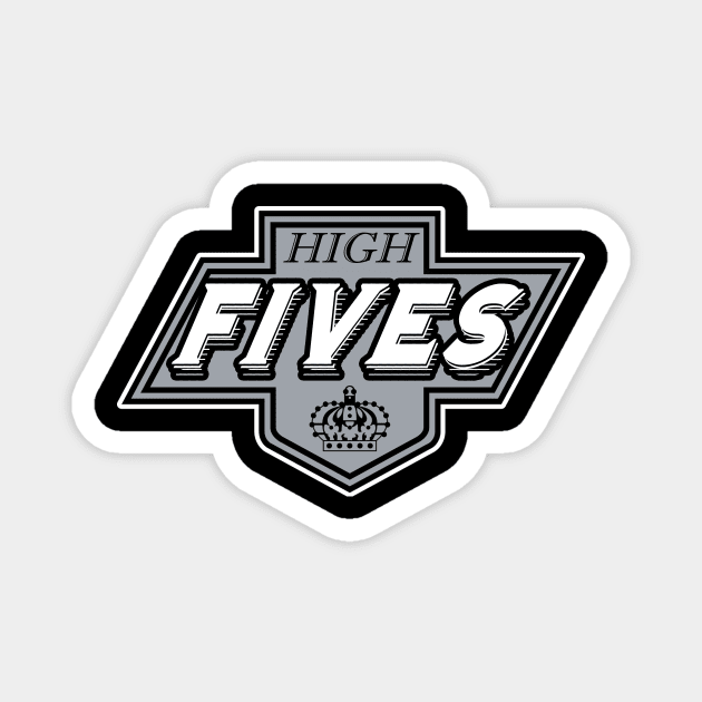 High Fives Kings Magnet by HighFivesPunkRockPodcast