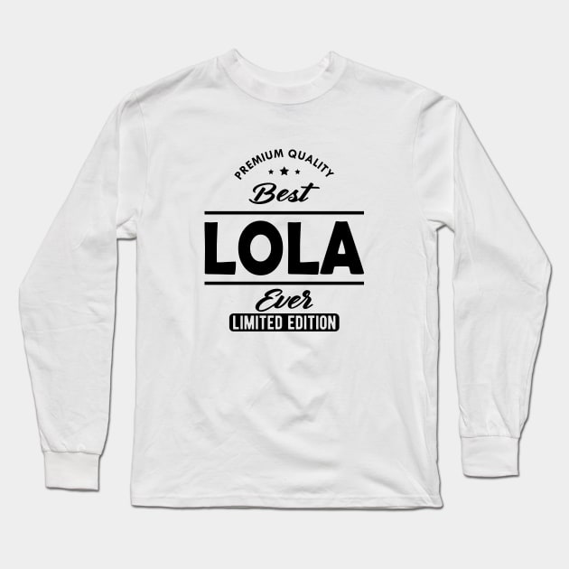 Best Lola Ever Gift T-Shirt Best Lola Ever Gift T-Shirt
