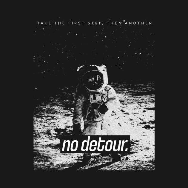 No Detour - Space Geek - Astronaut by Carbon Love