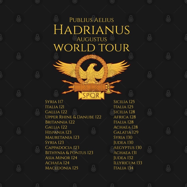 Emperor Hadrian World Tour Ancient Roman Empire History by Styr Designs