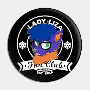 Lady liza fanclub Pin