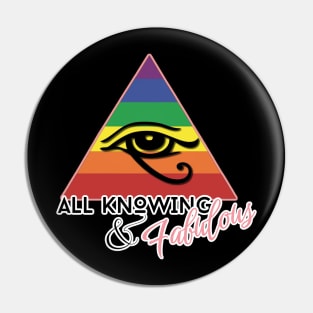 All Knowing & Fabulous Pin