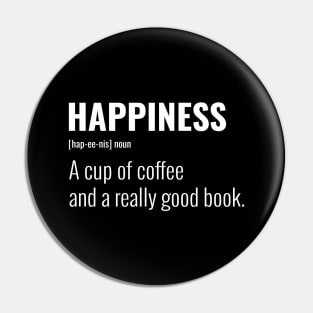 Happiness: A Cup of Coffee and a Good Book Pin