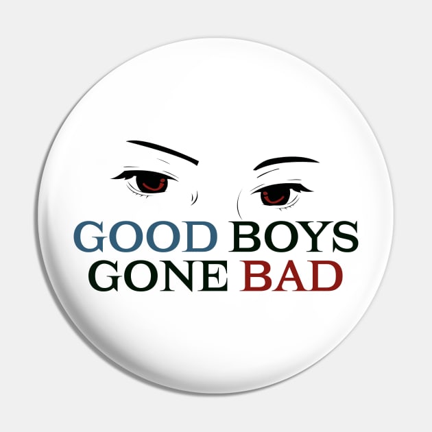 Good boys gone bad Pin by DeanEve