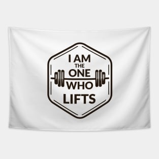 I am the one who lifts! Tapestry