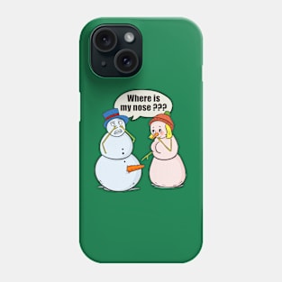 HEY !! Where Is My Nose ??? | Funny Snowman Phone Case