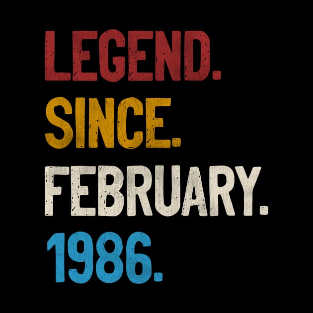 Legend Since February 1986 Tee 35th Birthday Gifts 35 Years Old by calvinglory04