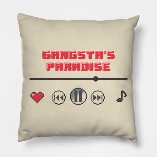 Gangsta's Paradise♫ Pillow