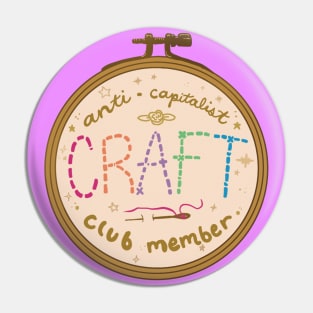 Anti-Capitalist Craft Member Pin