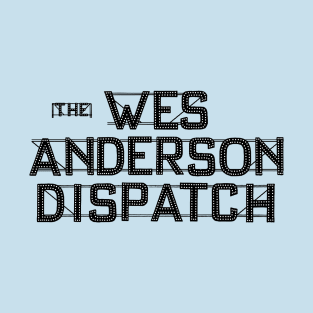 The French Wes Anderson Dispatch T-Shirt