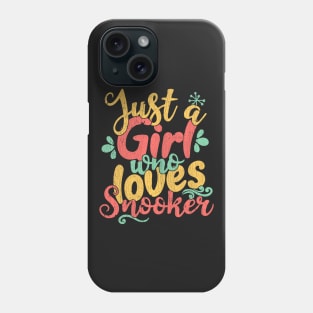 Just A Girl Who Loves Snooker Gift design Phone Case