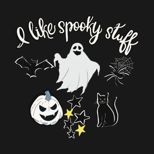 I Like Spooky Stuff! by Shea Klein