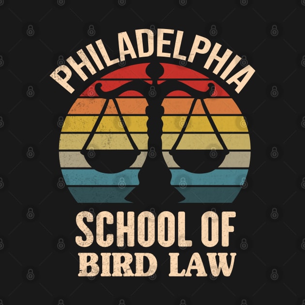 Philadelphia School Of Bird Law by EvetStyles